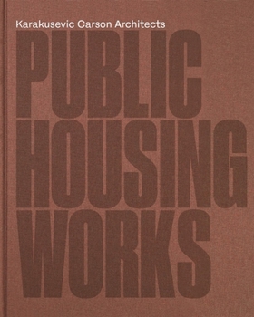 Hardcover Public Housing Works: Karakusevic Carson Architects Book