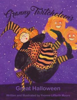 Paperback Granny Twitcholeen's Great Halloween Book