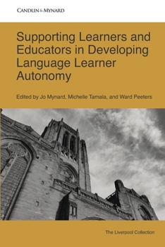 Paperback Supporting Learners and Educators in Developing Language Learner Autonomy Book