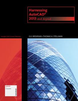 Paperback Harnessing AutoCAD: 2013 and Beyond (with CAD Connect Web Site Printed Access Card) Book