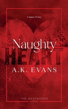 Paperback Naughty Heart (The Westwoods) Book