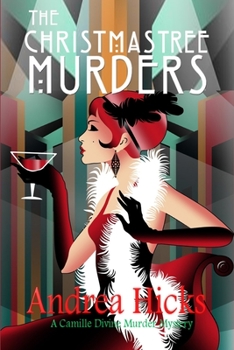 Paperback The Christmas Tree Murders: A 1920s cosy mystery (A Camille Divine Murder Mystery Book 1 Book