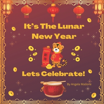 Paperback It's The Lunar New Year, Let's Celebrate! Book