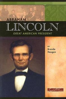 Abraham Lincoln: Great American President - Book  of the Signature Lives