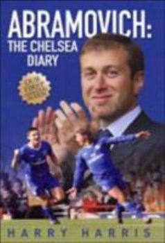 Hardcover Abramovich: The Chelsea Diary Book