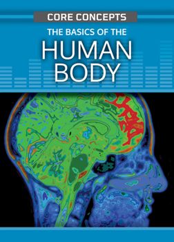 Paperback The Basics of the Human Body Book