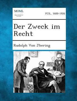 Paperback Der Zweck im Recht [German] Book