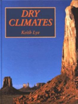 Hardcover Dry Climates (The World's Climates) Book
