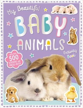 Paperback Sticker Activity Book My Beautiful Baby Animals Book
