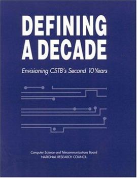 Paperback Defining a Decade: Envisioning Cstb's Second 10 Years Book