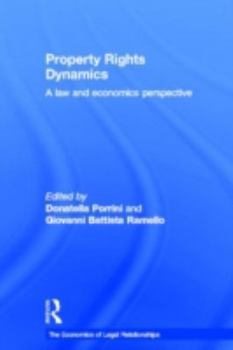 Hardcover Property Rights Dynamics: A Law and Economics Perspective Book