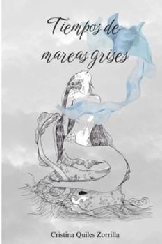 Paperback Tiempos de mareas grises [Spanish] Book