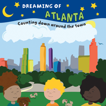 Board book Dreaming of Atlanta: Counting Down Around the Town Book