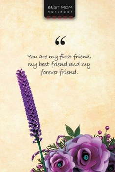 Best Mom Notebook, Write-in Journal, Dotted Lines, Wide Ruled, Medium (A5) 6 x 9 In (Quote 4)