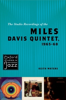 Paperback The Studio Recordings of the Miles Davis Quintet, 1965-68 Book