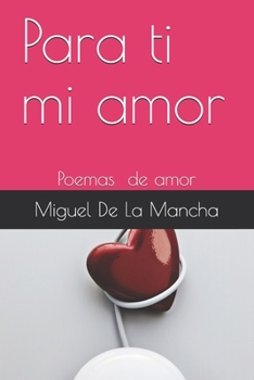 Paperback Para ti mi amor [Spanish] Book