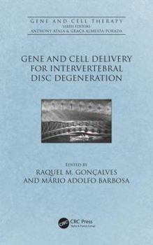 Hardcover Gene and Cell Delivery for Intervertebral Disc Degeneration Book