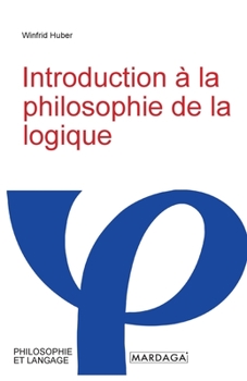 Paperback Introduction à la philosophie de la logique [French] Book