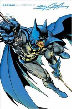 Batman Illustrated, Vol. 2 - Book #2 of the Batman by Neal Adams 