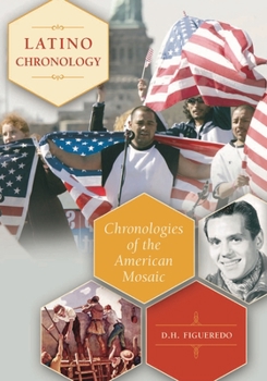 Hardcover Latino Chronology: Chronologies of the American Mosaic Book