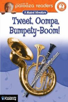 Paperback Tweet, Oompa, Bumpety-Boom!: A Musical Adventure (Emerging Reader 2) Book