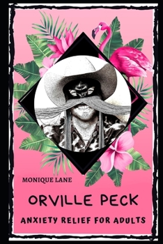 Paperback Orville Peck Anxiety Relief for Adults: Effective Stress Relief and Anxiety Therapy Coloring Book