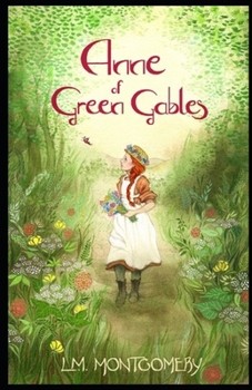 Paperback Anne of Green Gables: (illustrated edition) Book