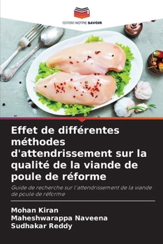 Paperback Effet de différentes méthodes d'attendrissement sur la qualité de la viande de poule de réforme [French] Book