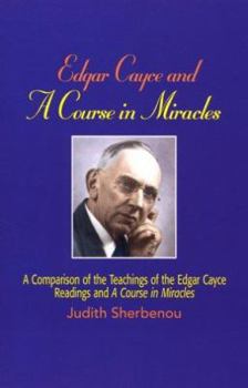 Paperback Edgar Cayce and a Course in Miracles Book