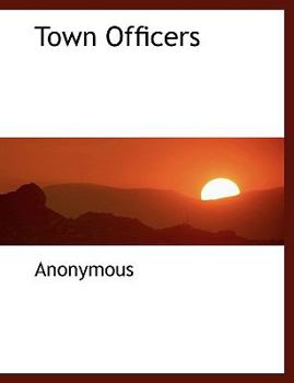 Paperback Town Officers [Large Print] Book