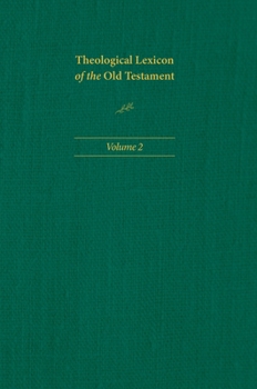 Hardcover Theological Lexicon of the Old Testament: Volume 2 Book