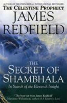 The Secret of Shambhala: In Search of Eleventh Insight