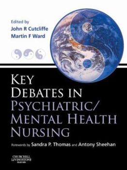 Paperback Key Debates in Psychiatric/Mental Health Nursing Book