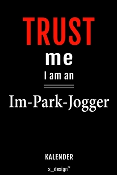 Kalender für Im-Park-Jogger: Immerwährender Kalender / 365 Tage Tagebuch / Journal [3 Tage pro Seite] für Notizen, Planung / Planungen / Planer, Erinnerungen, Sprüche (German Edition)