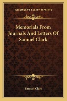 Paperback Memorials From Journals And Letters Of Samuel Clark Book