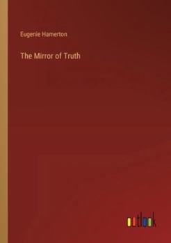 Paperback The Mirror of Truth Book