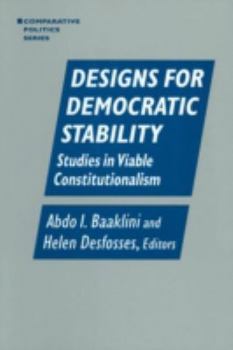 Paperback Designs for Democratic Stability: Studies in Viable Constitutionalism Book