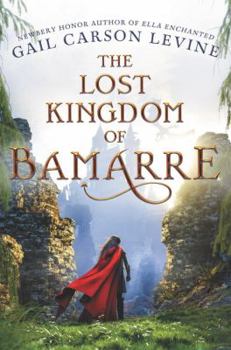 Hardcover The Lost Kingdom of Bamarre Book