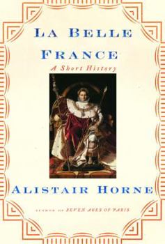 Hardcover La Belle France: A Short History Book