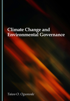 Hardcover Climate Change and Environmental Governance Book