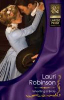 Paperback Inheriting a Bride (Mills & Boon Largeprint Western Historical) Book