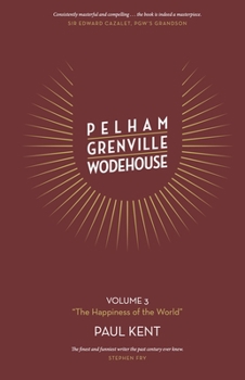 Hardcover Pelham Grenville Wodehouse - Volume 3: The Happiness of the World Book