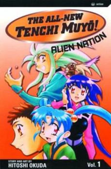 Alien Nation (The All-New Tenchi Muyo!, Vol. 1) - Book #1 of the All-New Tenchi Muyo!