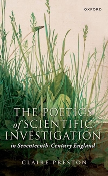 Paperback The Poetics of Scientific Investigation in Seventeenth-Century England Book