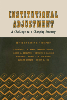Paperback Institutional Adjustment: A Challenge to a Changing Economy Book
