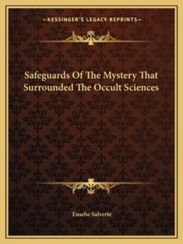 Paperback Safeguards Of The Mystery That Surrounded The Occult Sciences Book