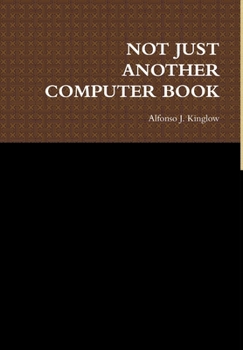 Hardcover Not Just Another Computer Book