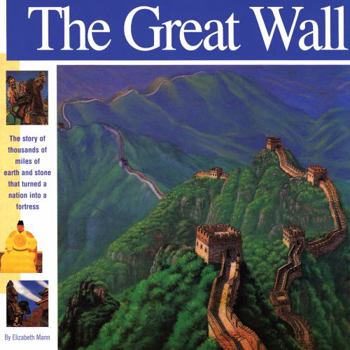 The Great Wall: The story of thousands of miles of earth and stone that turned a nation into a fortress (Wonders of the World Book) - Book  of the Wonders of the World