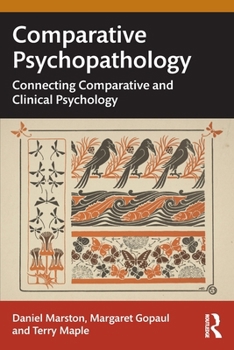 Paperback Comparative Psychopathology: Connecting Comparative and Clinical Psychology Book