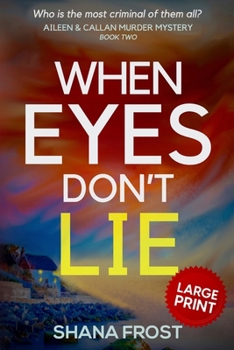 Paperback When Eyes Don't Lie [Large Print] Book